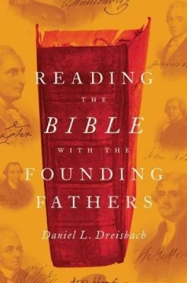 Reading the Bible with the Founding Fathers foto