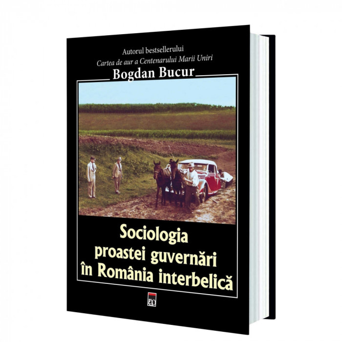 Sociologia proastei guvernari in Romania interbelica