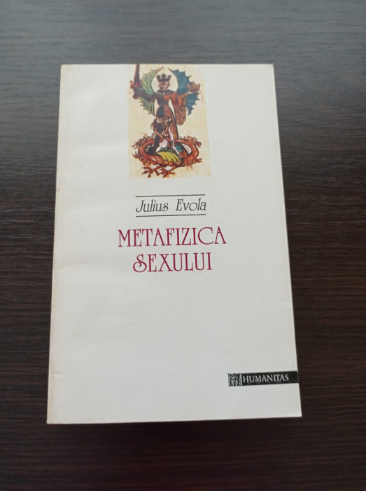 Julius Evola - Metafizica sexului