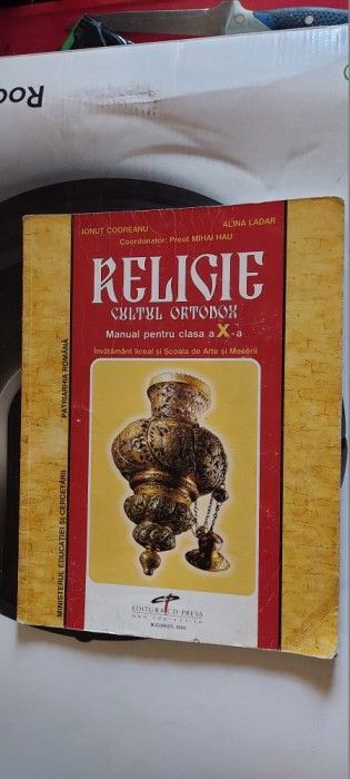RELIGIE CULTUL ORTODOX CLASA A X A IONUT CODREANU ALINA LADAR
