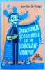 (C521) PAMELA BUTCHART - DIRECTORUL SCOLII MELE ESTE UN SOBOLAN-VAMPIR!