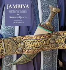 Jambiya: Daggers from the Ancient Souks of Yemen foto