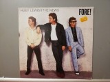 Huey Lewis and The News &ndash; Fore ! (1986/Chrysalis/RFG) - Vinil/stare : (VG+), Pop, Polydor