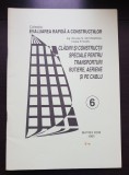 Clădiri și construcții speciale pentru transporturi rutiere, aeriene și pe cablu - Niculae Georgescu (colecția EVALUAREA RAPIDĂ A CONSTRUCȚIILOR - 6)