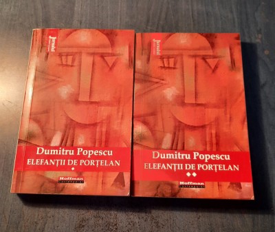 Elefantii de portelan Dumitru Popescu 2 volume foto