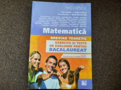 MATEMATICA CLASA A XII A TESTE DE EVALUARE PENTRU BACALAUREAT VALENTIN NICULA foto