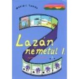 Laz&aacute;n n&eacute;met&uuml;l I. - Nyelvk&ouml;nyv kezdőknek - Makl&aacute;ri Tam&aacute;s
