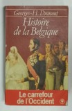 HISTOIRE DE LA BELGIQUE par GEORGES - H. DUMONT , 1977