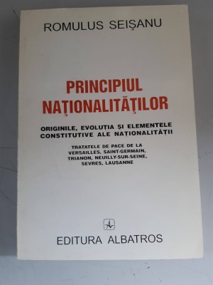 Principiul nationalitatilor - Romulus Seisanu - 1996 foto