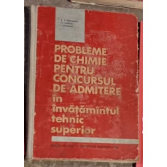 V. T. Marculetiu, I. Strugaru - Probleme de Chimie pentru Concursul de Admitere in Invatamantul Tehnic Superior.