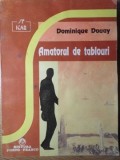 Amatorul de Tablouri - Dominique Douay - Porto-Franco 1993 - SF Romana - Paperback