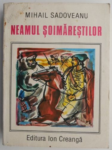 Neamul Soimarestilor &ndash; Mihail Sadoveanu