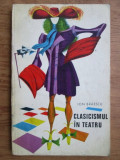 Ion Braescu - Clasicismul in teatru
