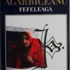 Fefeleaga – Ion Agarbiceanu
