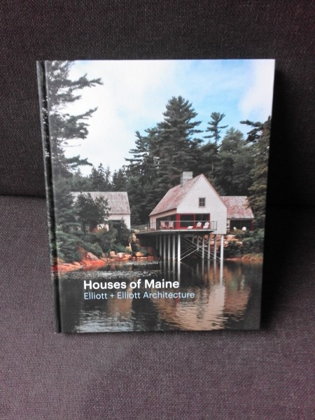 HOUSES OF MAINE, ELLIOTT+ELLIOTT ARCHITECTURE (TEXT IN LIMBA ENGLEZA)