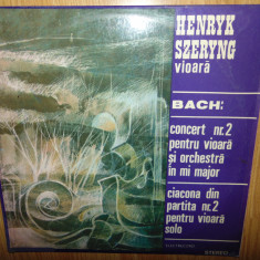 Henryk Szeryng -Bach - concert nr.2 ptr vioara si orchestra in mi major-vinil