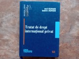 TRATAT DE DREPT INTERNATIONALA PRIVAT de ION P. FILIPESCU si ANDREI I. FILIPESCU