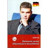 &Eacute;letmentő n&eacute;met &aacute;ll&aacute;sinterj&uacute;ra k&eacute;sz&uuml;lőknek - Czifra &Eacute;va
