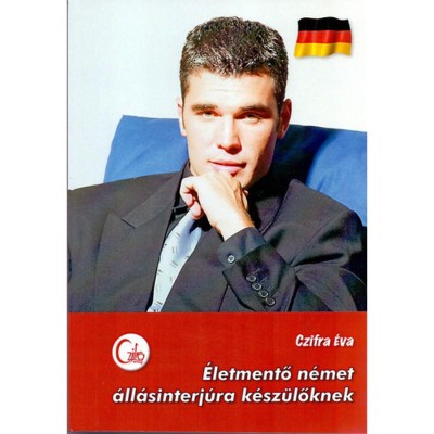 &amp;Eacute;letmentő n&amp;eacute;met &amp;aacute;ll&amp;aacute;sinterj&amp;uacute;ra k&amp;eacute;sz&amp;uuml;lőknek - Czifra &amp;Eacute;va foto