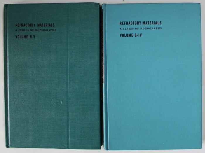 REFRACTORY MATERIALS , A SERIES OF MONOGRAPHS , VOLUME 6 - IV / 6 - V , by ALLEN M. ALPER , 1976 - 1978