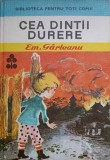 Cea Dintai Durere - Emil Garleanu, Coca Cretoiu-Seinescu (Ilustratii), Editura Ion Creanga 1978, Carte Copii, Povesti, Biblioteca Pentru Toti Copiii
