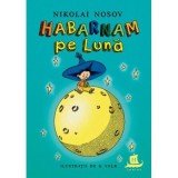 Cumpara ieftin Habarnam pe Luna - Nikolai Nosov, Humanitas