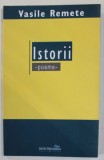 ISTORII , poeme de VASILE REMETE , 2014