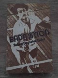Badminton: Zoltan Demeter-Erdei, Sport-Turism 1982, Carte Sport, Romana, 142 Pagini, Necartonata