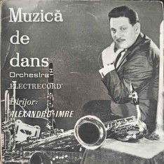Disc vinil, LP. MUZICA DE DANS-Orchestra Electrecord, Dirijor: Alexandru Imre -248493