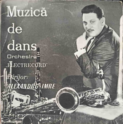 Disc vinil, LP. MUZICA DE DANS-Orchestra Electrecord, Dirijor: Alexandru Imre foto