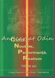 Cultura, Noutate, Performanta, Realism