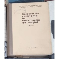 S. Panomariov, V. Biderman, K. Liharev - Calculul de Rezistenta in Constructia de Masini Vol 2