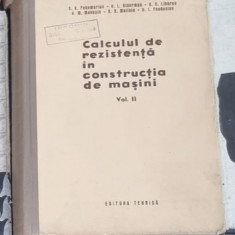 S. Panomariov, V. Biderman, K. Liharev - Calculul de Rezistenta in Constructia de Masini Vol 2