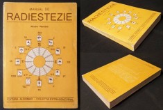 MANUAL PRACTIC de RADIESTEZIE &ndash; Aliodor Manolea 341 pag ilustratii tabele Biodetectie Boli Terapii Tratamente Medicina alternativa 1996 Aldomar