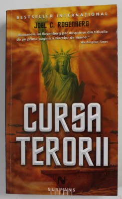 CURSA TERORII de JOEL C. ROSENBERG , 2010 foto