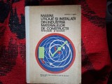 d8 Masini, utilaje si instalatii din industria materialelor de constructii - intretinere si reparare - Stanciu D. Sabin