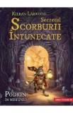 Secretul Scorburii Intunecate. Saga celor Cinci Taramuri. Vol.2 - Kieran Larwood