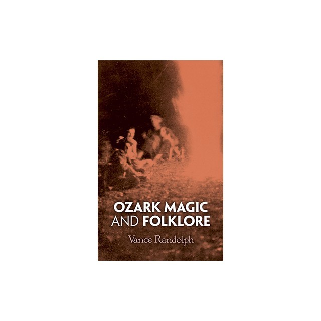 Ozark Magic and Folklore