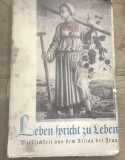 CRT11DE Carte Veche Sociologie Germana / Vintage German Book - Leben spricht zu Leben. Wirklichkeit aus dem Alltag der Frau Colectie