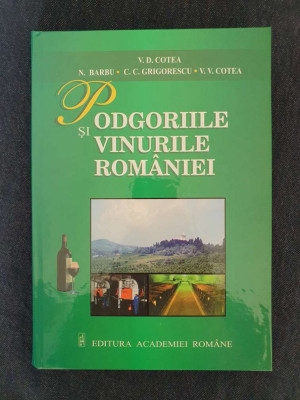 Podgoriile si vinurile Romaniei &amp;ndash; Valeriu D. Cotea, N. Barbu, C.C. Grigorescu foto