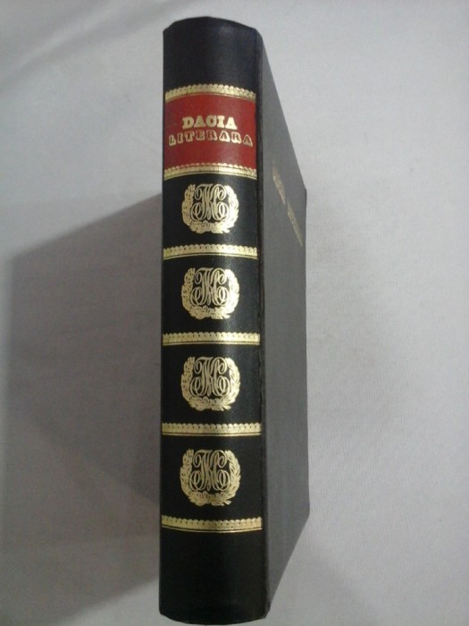 DACIA LITERARA - IASII 1840- Editura Minerva 1972 - sub redatia Mihail Kogalniceanu