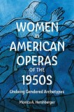 Women in American Opera of the 1950s: Undoing Gendered Archetypes