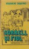 Warwick Deeping - Sorrell si fiul, Roman Beletristica, Poveste Captivanta Medici, Dileme Morale, Stare Buna, Brosata, 13x20cm