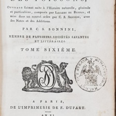 HISTOIRE NATURELLE, GENERALE ET PARTICULIERE DES POISSONS par C. S. SONNINI - PARIS, 1804