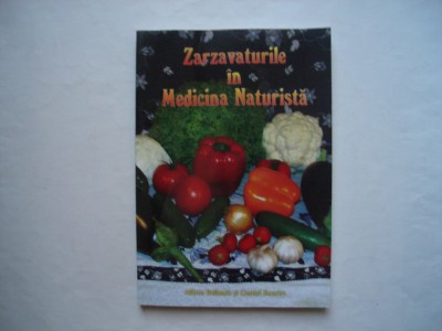 Zarzavaturile in medicina naturista - Alfons Balbach, Daniel Boarim foto