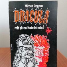 Mircea Dogaru, Dracula. Mit și realitate istorică