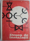 Desen de instalatii. Manual pentru scoli profesionale , licee de specialitate si scoli de maistri &ndash; A. Coliu