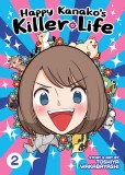 Happy Kanako&#039;s Killer Life Vol. 2