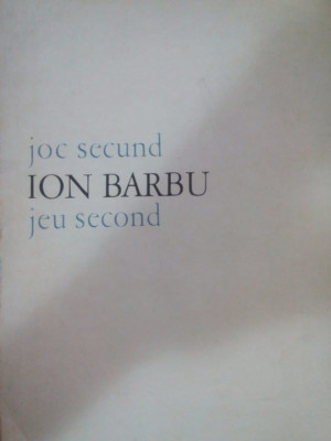 Ion Barbu - Joc secund (1973) foto