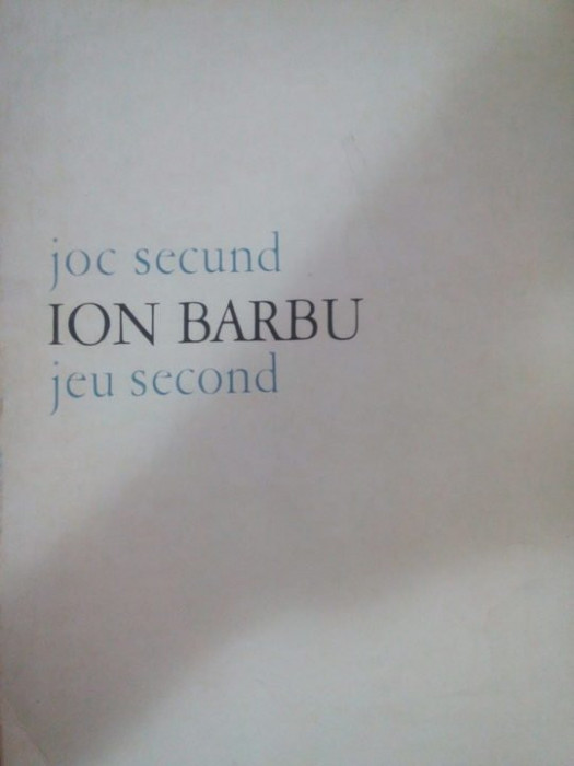 Ion Barbu - Joc secund (1973)